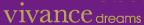 Vivance Dreams
